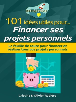 cover image of 101 idées utiles pour... financer ses projets personnels